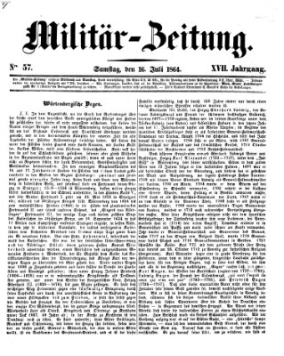 Militär-Zeitung Samstag 16. Juli 1864