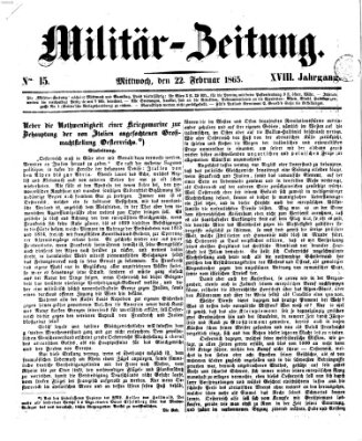 Militär-Zeitung Mittwoch 22. Februar 1865