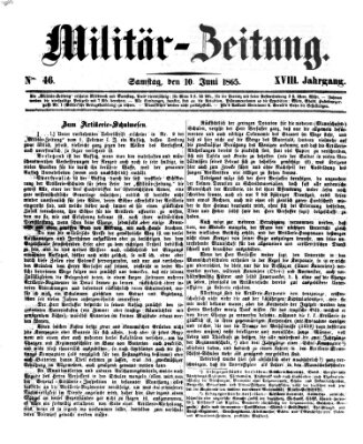 Militär-Zeitung Samstag 10. Juni 1865