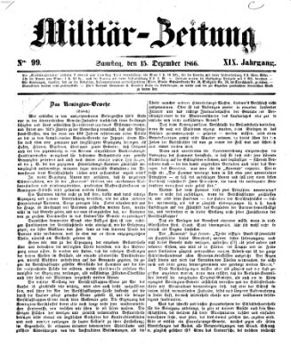 Militär-Zeitung Samstag 15. Dezember 1866