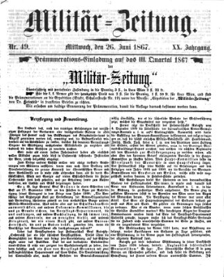 Militär-Zeitung Mittwoch 26. Juni 1867