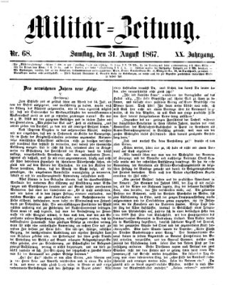Militär-Zeitung Samstag 31. August 1867