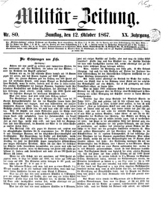 Militär-Zeitung Samstag 12. Oktober 1867
