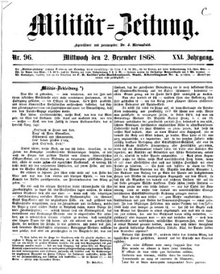 Militär-Zeitung Mittwoch 2. Dezember 1868