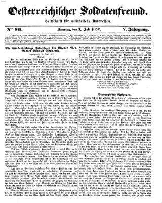 Oesterreichischer Soldatenfreund (Militär-Zeitung) Samstag 3. Juli 1852