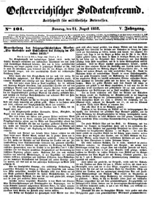 Oesterreichischer Soldatenfreund (Militär-Zeitung) Samstag 21. August 1852