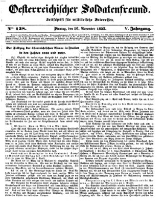 Oesterreichischer Soldatenfreund (Militär-Zeitung) Dienstag 16. November 1852