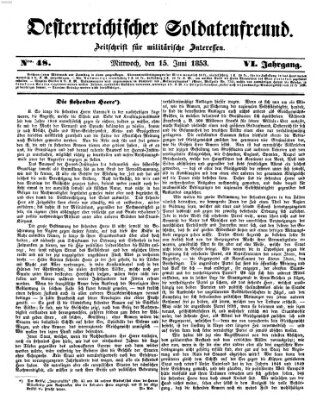 Oesterreichischer Soldatenfreund (Militär-Zeitung) Mittwoch 15. Juni 1853