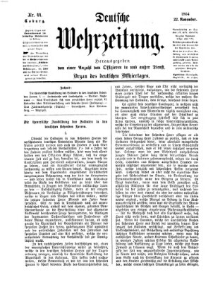 Deutsche Wehrzeitung (Allgemeine deutsche Arbeiter-Zeitung) Dienstag 22. November 1864