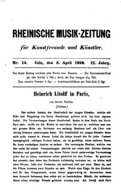 Rheinische Musik-Zeitung für Kunstfreunde und Künstler Samstag 3. April 1858