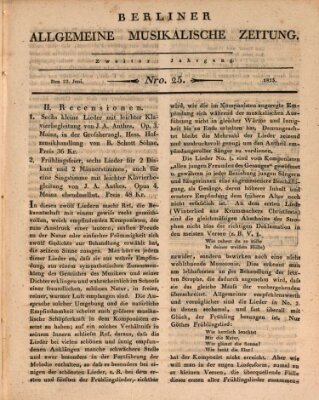 Berliner allgemeine musikalische Zeitung Mittwoch 22. Juni 1825
