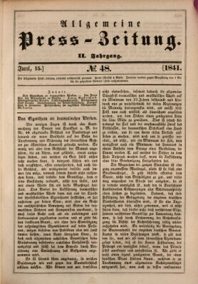 Allgemeine Preß-Zeitung Dienstag 15. Juni 1841