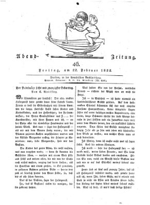 Abend-Zeitung Freitag 22. Februar 1822