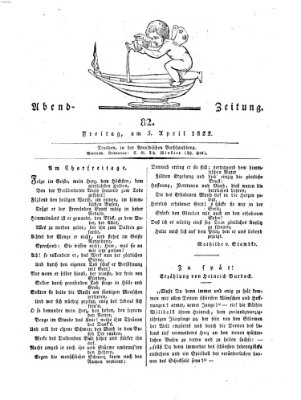 Abend-Zeitung Freitag 5. April 1822