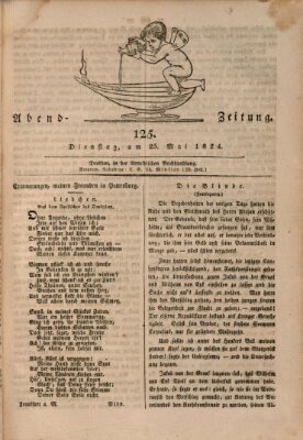 Abend-Zeitung Dienstag 25. Mai 1824