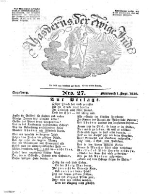 Ahasverus, der ewige Jude Mittwoch 1. September 1830