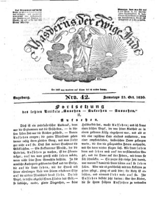 Ahasverus, der ewige Jude Samstag 23. Oktober 1830