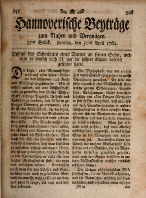 Hannoverische Beyträge zum Nutzen und Vergnügen (Hannoversche Anzeigen) Freitag 30. April 1762