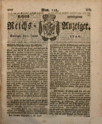 Kaiserlich privilegirter Reichs-Anzeiger (Allgemeiner Anzeiger der Deutschen) Dienstag 7. Juni 1796