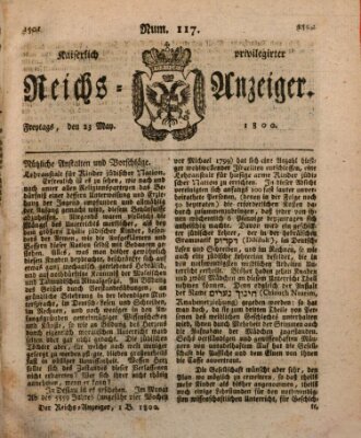 Kaiserlich privilegirter Reichs-Anzeiger (Allgemeiner Anzeiger der Deutschen) Freitag 23. Mai 1800