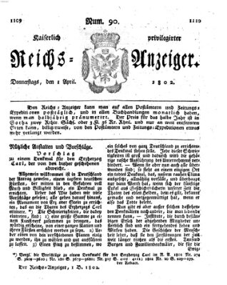 Kaiserlich privilegirter Reichs-Anzeiger (Allgemeiner Anzeiger der Deutschen) Donnerstag 1. April 1802