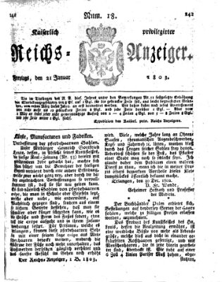 Kaiserlich privilegirter Reichs-Anzeiger (Allgemeiner Anzeiger der Deutschen) Freitag 21. Januar 1803