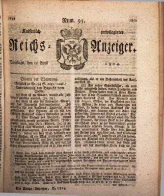 Kaiserlich privilegirter Reichs-Anzeiger (Allgemeiner Anzeiger der Deutschen) Dienstag 10. April 1804