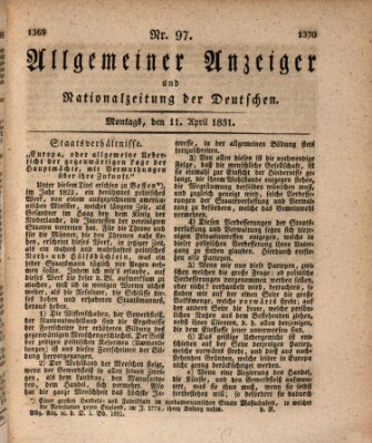Allgemeiner Anzeiger und Nationalzeitung der Deutschen (Allgemeiner Anzeiger der Deutschen) Montag 11. April 1831
