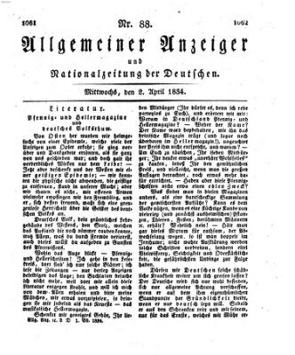 Allgemeiner Anzeiger und Nationalzeitung der Deutschen (Allgemeiner Anzeiger der Deutschen) Mittwoch 2. April 1834