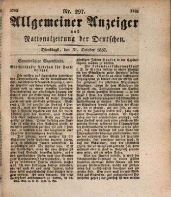 Allgemeiner Anzeiger und Nationalzeitung der Deutschen (Allgemeiner Anzeiger der Deutschen) Dienstag 31. Oktober 1837