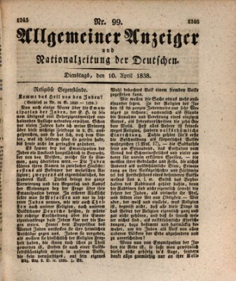 Allgemeiner Anzeiger und Nationalzeitung der Deutschen (Allgemeiner Anzeiger der Deutschen) Dienstag 10. April 1838