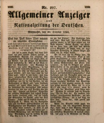 Allgemeiner Anzeiger und Nationalzeitung der Deutschen (Allgemeiner Anzeiger der Deutschen) Mittwoch 30. Oktober 1844
