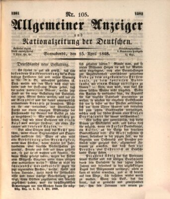 Allgemeiner Anzeiger und Nationalzeitung der Deutschen (Allgemeiner Anzeiger der Deutschen) Samstag 15. April 1848