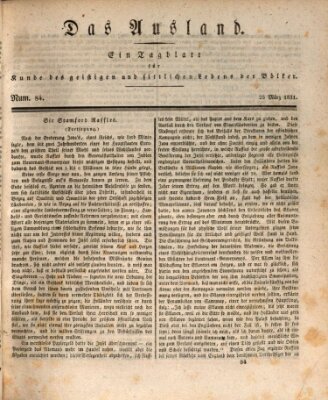 Das Ausland Freitag 25. März 1831