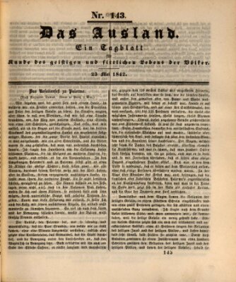Das Ausland Montag 23. Mai 1842