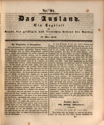 Das Ausland Sonntag 31. März 1844