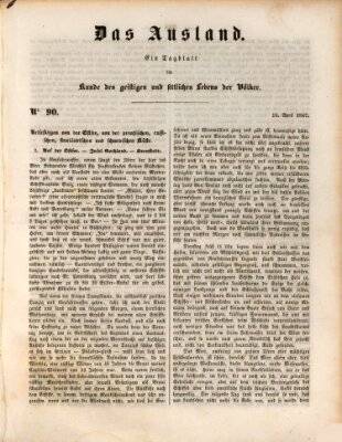 Das Ausland Donnerstag 15. April 1847