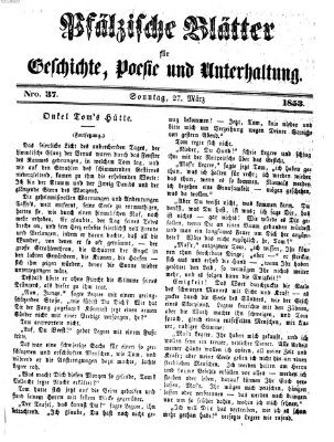 Pfälzische Blätter für Geschichte, Poesie und Unterhaltung (Zweibrücker Wochenblatt) Sonntag 27. März 1853