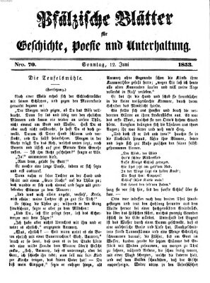 Pfälzische Blätter für Geschichte, Poesie und Unterhaltung (Zweibrücker Wochenblatt) Sonntag 12. Juni 1853