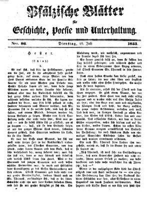 Pfälzische Blätter für Geschichte, Poesie und Unterhaltung (Zweibrücker Wochenblatt) Dienstag 19. Juli 1853