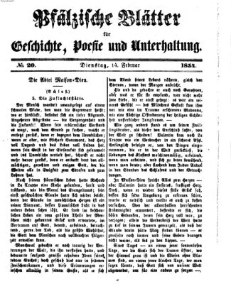 Pfälzische Blätter für Geschichte, Poesie und Unterhaltung (Zweibrücker Wochenblatt) Dienstag 14. Februar 1854