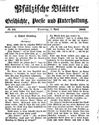 Pfälzische Blätter für Geschichte, Poesie und Unterhaltung (Zweibrücker Wochenblatt) Sonntag 9. April 1854