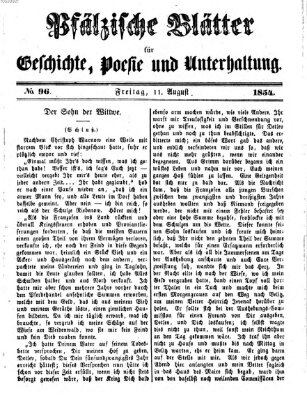 Pfälzische Blätter für Geschichte, Poesie und Unterhaltung (Zweibrücker Wochenblatt) Freitag 11. August 1854