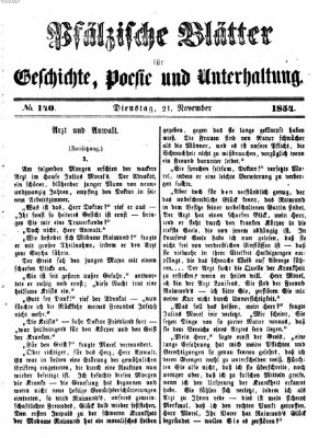 Pfälzische Blätter für Geschichte, Poesie und Unterhaltung (Zweibrücker Wochenblatt) Dienstag 21. November 1854