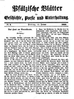 Pfälzische Blätter für Geschichte, Poesie und Unterhaltung (Zweibrücker Wochenblatt) Freitag 12. Januar 1855