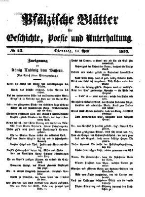 Pfälzische Blätter für Geschichte, Poesie und Unterhaltung (Zweibrücker Wochenblatt) Dienstag 10. April 1855