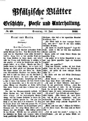 Pfälzische Blätter für Geschichte, Poesie und Unterhaltung (Zweibrücker Wochenblatt) Sonntag 10. Juni 1855