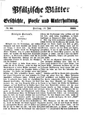 Pfälzische Blätter für Geschichte, Poesie und Unterhaltung (Zweibrücker Wochenblatt) Freitag 20. Juli 1855