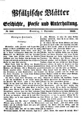 Pfälzische Blätter für Geschichte, Poesie und Unterhaltung (Zweibrücker Wochenblatt) Sonntag 2. September 1855