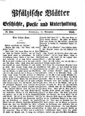 Pfälzische Blätter für Geschichte, Poesie und Unterhaltung (Zweibrücker Wochenblatt) Sonntag 11. November 1855